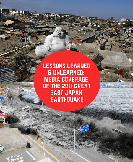 event flyer with background of Japanese city after an earthquake; text: Lessons Learned & Unlearned: Media Coverage of the 2011 Great East Japan Earthquake