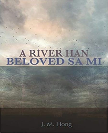 book cover with image of cloudy skies in an open plain; text: A River Han: Beloved Sa Mi by J.M. Hong