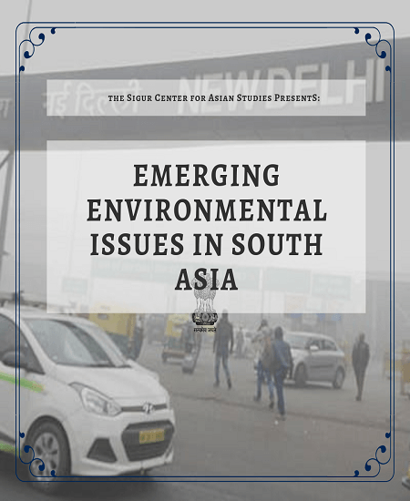poster with background of stock image of area with poor air quality in India; text: Emerging Environmental Issues in South Asia
