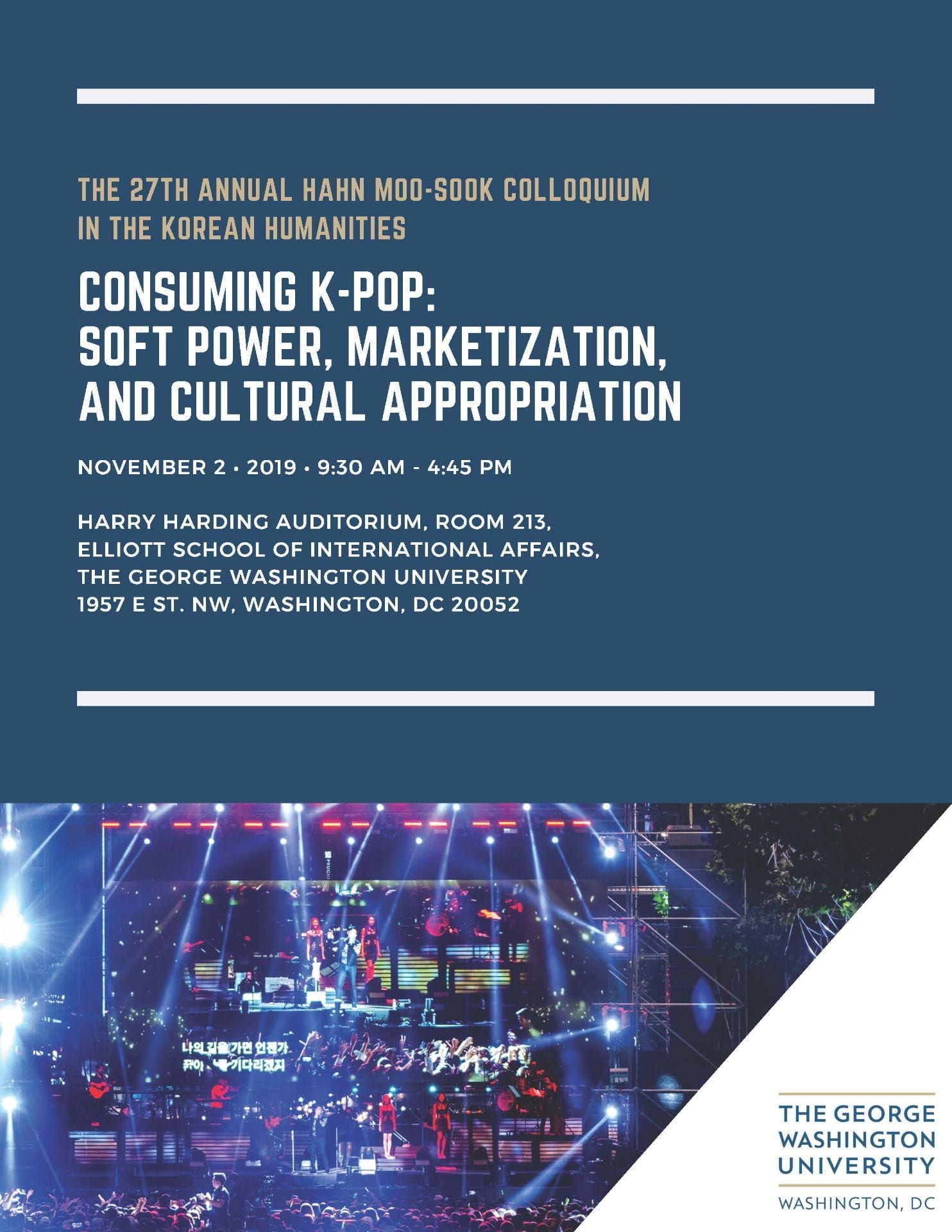 flyer with a Korean pop concert and GW logo; text: The 27th Annual Hahn Moo-Sook Colloquium in the Korean Humanities Consuming K-pop: Soft Power, Marketization, and Cultural Appropriation