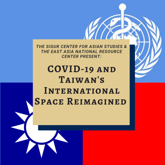 Taiwanese and World Health Organization flags under a text tile with event title and co-sponsors; text: COVID-19 and Taiwan's International Space Reimagined