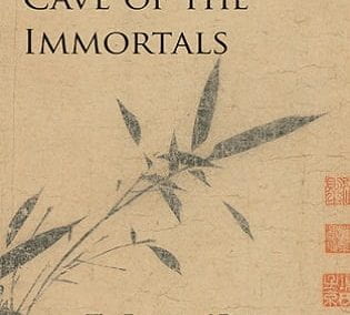 Cave of the Immortals: The Poetry and Prose of Bamboo Painter Wen Tong (1019–1079)