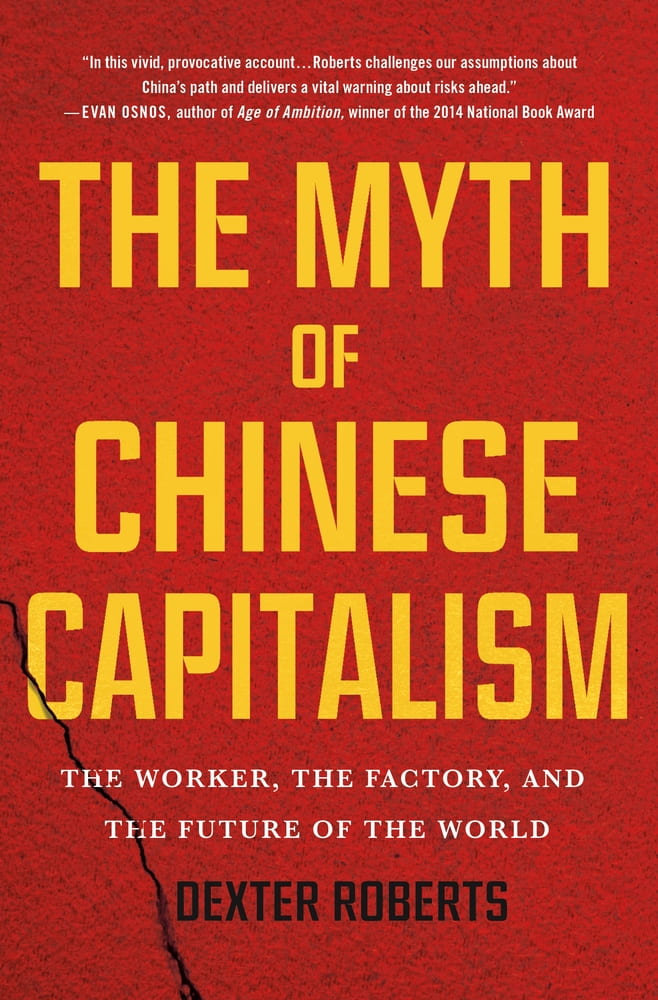 Red cover of book with text overlay "The Myth of Chinese Capitalism by Dexter Roberts"
