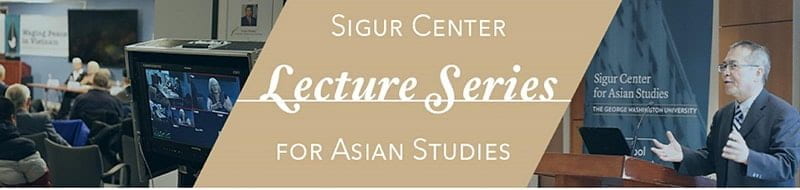 Sigur Center Lecture Series for Asian Studies with Images of past speakers