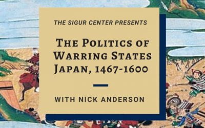 03/03/2021: The Politics of Warring-States Japan (1467-1600) with Nick Anderson