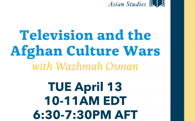 04/13/2021: New Books in Asian Studies: Television & the Afghan Culture Wars with Wazhmah Osman