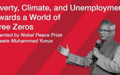 09/16/2021: Poverty, Climate, and Unemployment: Towards a World of Three Zeros featuring Muhammad Yunus