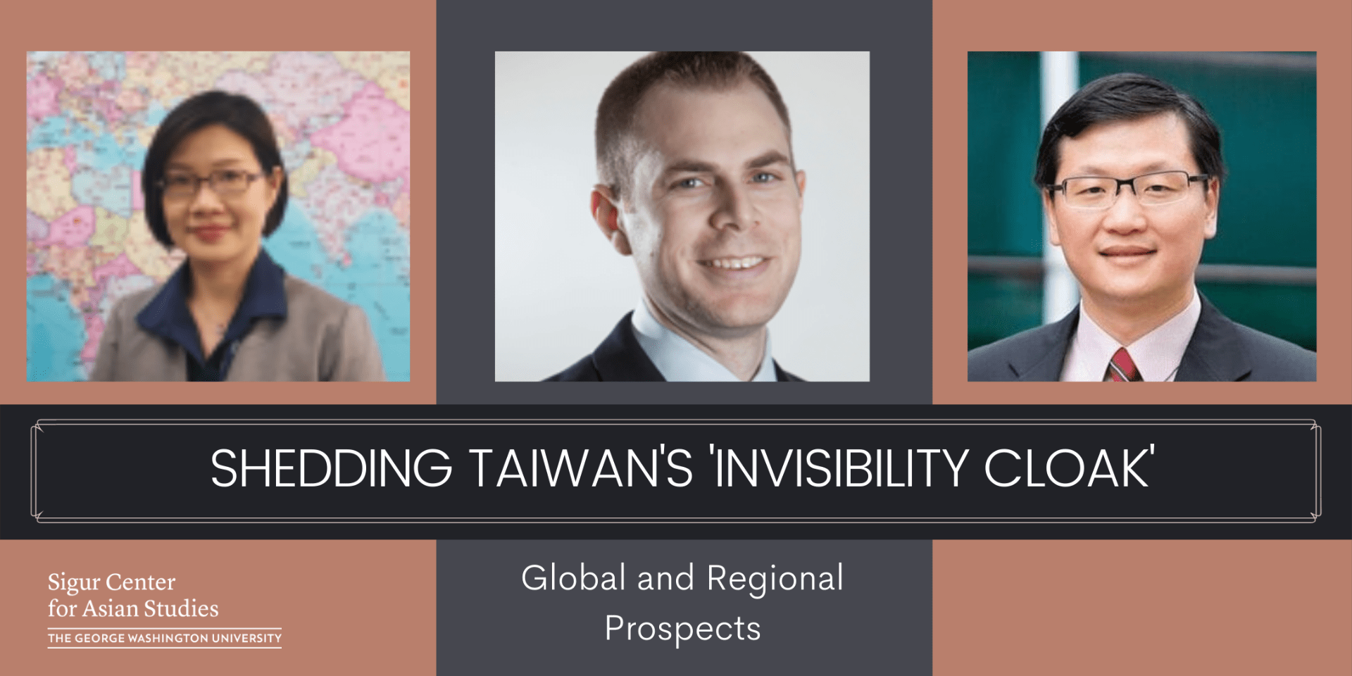 event banner with speaker headshots; text: Shedding Taiwan's 'Invisibility Cloak': Global and Regional Prospects