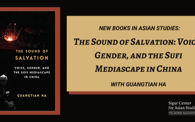 1/31/2022 | New Books in Asian Studies: The Sound of Salvation with Guangtian Ha