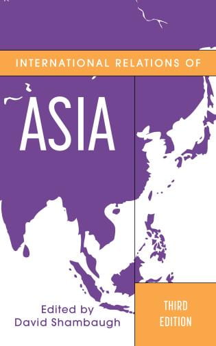 book cover with purple silhouette of the map of asia; text: International Relations of Asia 3rd Edition edited by David Shambaugh