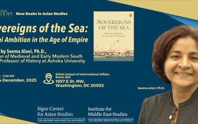 12/4/2023 | Sovereigns of the Sea: Omani Ambition in the Age of Empire