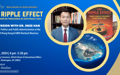 [3/27/24] NBAS: “The Ripple Effect: China’s Complex Presence in Southeast Asia”